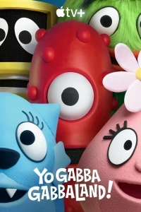 Йоу Габба ГаббаЛандия!/Yo Gabba GabbaLand!