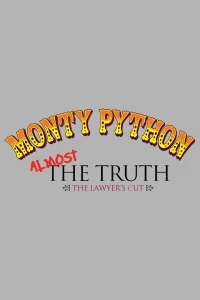 Монти Пайтон Почти что правда — версия юристов/Monty Python Almost the Truth - The Lawyer's Cut